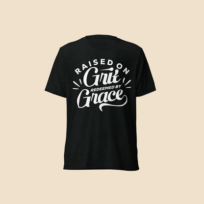 Raised on Grit. Redeemed by Grace. Unisex Tee